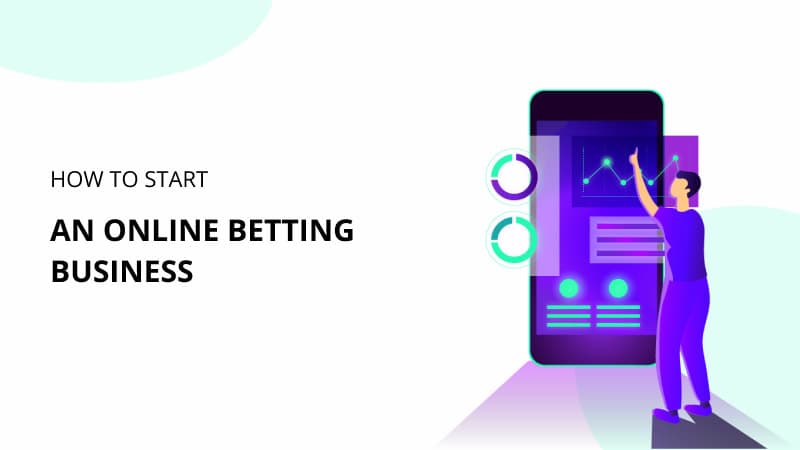 How to Start an Online Betting Business