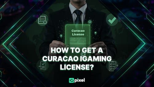 How to get a Curacao iGaming License 2025: Step-by-step guide