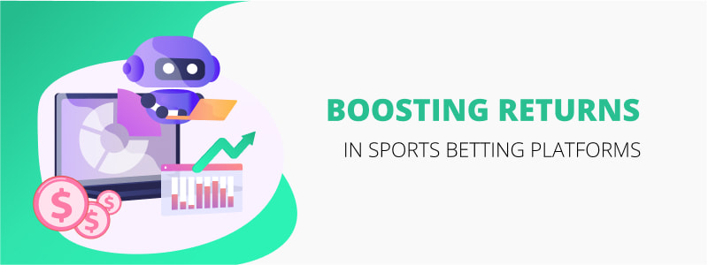 Maximizing Sports Betting Platform’s Return