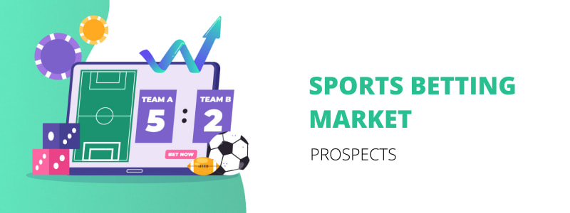 Sports Betting Market Prospects